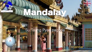 Mandalay, Su Taung Pyae Pagoda • Myanmar